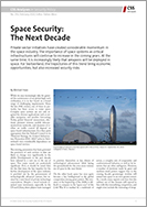 No. 256: Space Security: The Next Decade