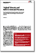 ‘Hybrid’ threats and NATO’s Forward Presence