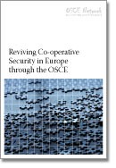 Reviving Co-operative Security in Europe through the OSCE